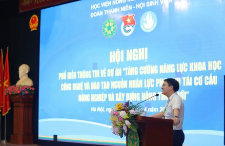 Hội nghị phổ biến thông tin về dự án “Tăng cường năng lực khoa học công nghệ và đào tạo nguồn nhân lực phục vụ tái cơ cấu nông nghiệp và xây dựng nông thôn mới”