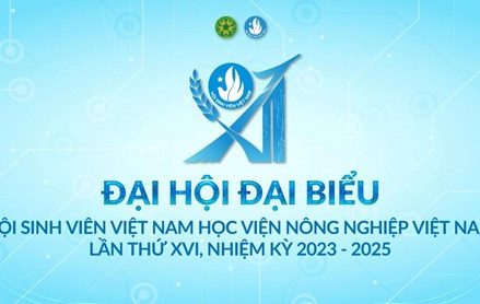 Hội Sinh viên Việt Nam Học viện Nông nghiệp Việt Nam: Đoàn kết – Bản lĩnh – Trí tuệ – Sáng tạo – Hội nhập